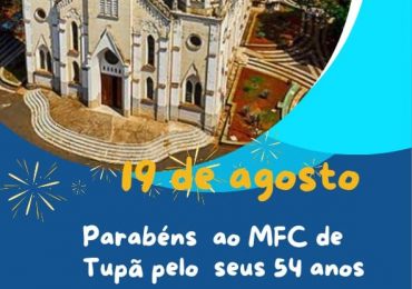 MFC Tupã: 54 anos