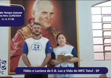 MFC Nacional: Reflexão do Evangelho por um MFCista 55