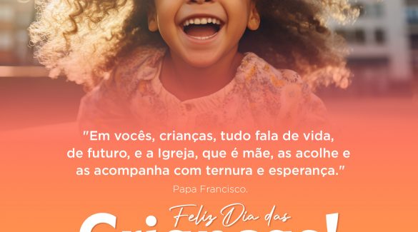 Feliz Dia das Crianças!