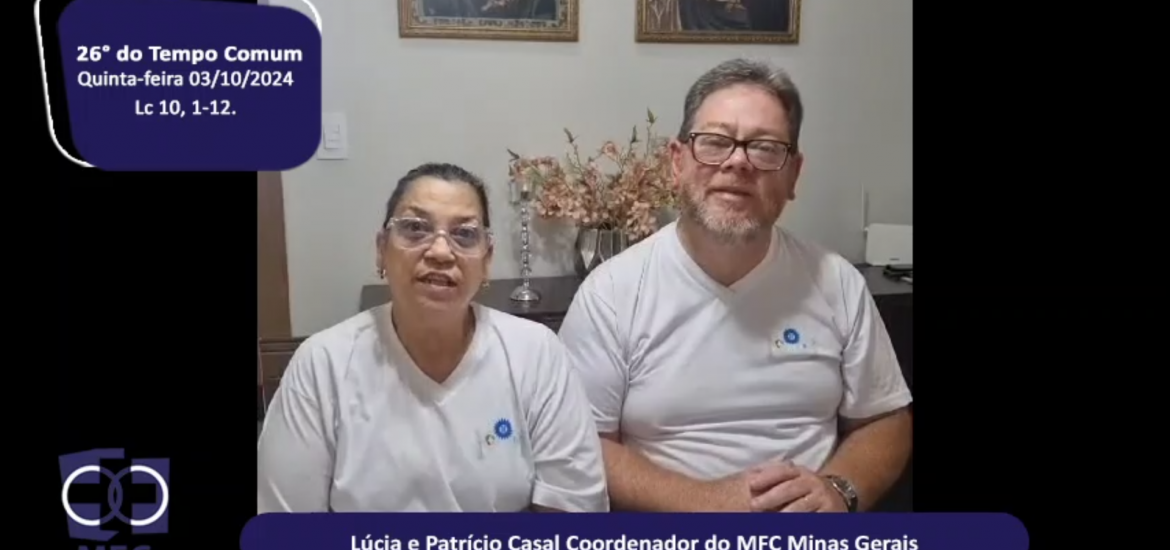 MFC Nacional: Reflexão do Evangelho por um MFCista 58